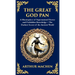 The Great God Pan: A Classic Supernatural Horror Story - The Forbidden Knowledge of the Occult (Deluxe Hardbound Edition)