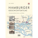 Hamburger Geschichtsatlas: Heimatkundliche Karten und Bilder