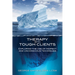 Therapy with Tough Clients: Exploring the Use of Indirect and Unconscious Techniques
