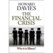 Financial Crisis: Who Is to Blame?