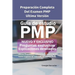 Preparación Completa Del examen PMP, Ultima Versión: Últimas Preguntas y Explicación (se alinea con el nuevo esquema de contenido del examen PMP)