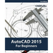 AutoCAD 2015 For Beginners