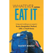 Whatever Comes, Eat It: Living and working as an expat in Russia, Bangladesh, Thailand, UAE and South Korea