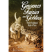 Gnomes, Fairies and Goblins: Twelve Traditional Myths and Tales