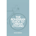 The Bohemian Guide to Urban Cycling