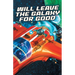 Will Save the Galaxy for Good