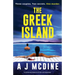 The Greek Island: An addictive psychological thriller with a jaw-dropping twist