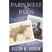 Paris West to Paris: Around the World in Three Years with a Stop for War