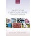 The Politics of Everyday Europe: Constructing Authority in the European Union