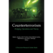Counterterrorism: Bridging Operations and Theory: A Terrorism Research Center Book