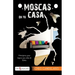 Moscas en tu casa