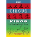 The Circus Kings: Our Ringling Family Story