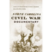 North Carolina Civil War Documentary