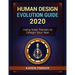 Human Design Evolution Guide 2020: Using Solar Transits to Design Your Year