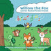 Willow the Fox and her Musical Forest Friends