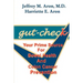 Gut-Check: Your Prime Source for Bowel Health and Colon Cancer Prevention