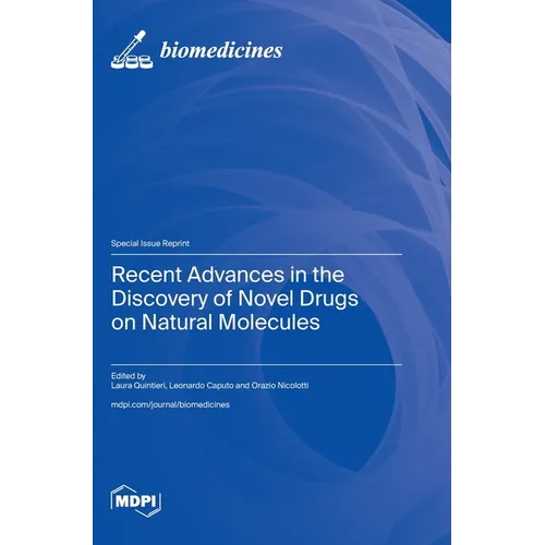 Recent Advances in the Discovery of Novel Drugs on Natural Molecules