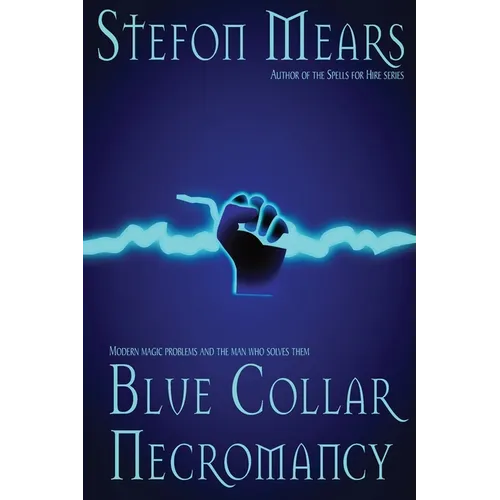 Blue Collar Necromancy