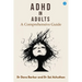 ADHD in Adults: A Comprehensive Guide