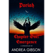 Pariah: Chapter 1: Emergence