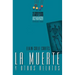 La Muerte Y Otros Relatos