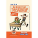 Be Positive! Think Positive! Feel Positive! Surviving Junior High: A self help guide for teens, parents & teachers