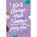 We'll Always Have Summer
