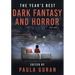 The Year's Best Dark Fantasy & Horror: Volume Three