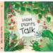 How Plants Talk