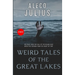 Weird Tales of the Great Lakes