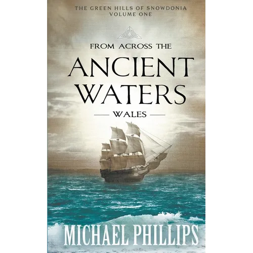From Across the Ancient Waters: Wales