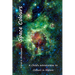 Space Colours: A Child's Introduction to Colours in Nature