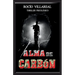 Alma de Carbón: Thriller psicológico