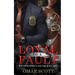 Loyal to a Fault