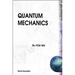 Quantum Mechanics by T Y Wu (B/H)