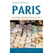 Eating & Drinking in Paris: French Menu Translator and Restaurant Guide (9th edition)