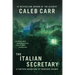 The Italian Secretary: A Further Adventure of Sherlock Holmes