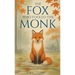 The Fox Who Fooled the Monk - 33 Zen Stories: Stop Overthinking, Release Negative Thoughts, and Find Peace & Happiness in Letting Go - Includes Reflec