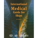 International Medical Guide for Ships