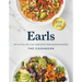 Earls the Cookbook (Anniversary Edition): Eat a Little. Eat a Lot. Over 120 of Your Favourite Recipes