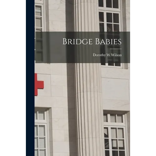 Bridge Babies