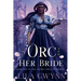 The Orc and Her Bride
