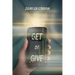 Get or Give: La Elección