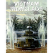 Vietnam Ironclads: A Pictorial History of U.S. Navy River Assault Craft, 1966-1970