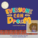 Everyone Can Dream: Always Dare to Dream