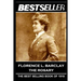 Florence L. Barclay - The Rosary: The Bestseller of 1910