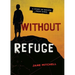 Without Refuge