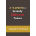 A Hundred and Seventy Chinese Poems