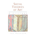 Social Theories of Art: A Critique