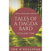 Tales of a Dagda Bard: Volume One